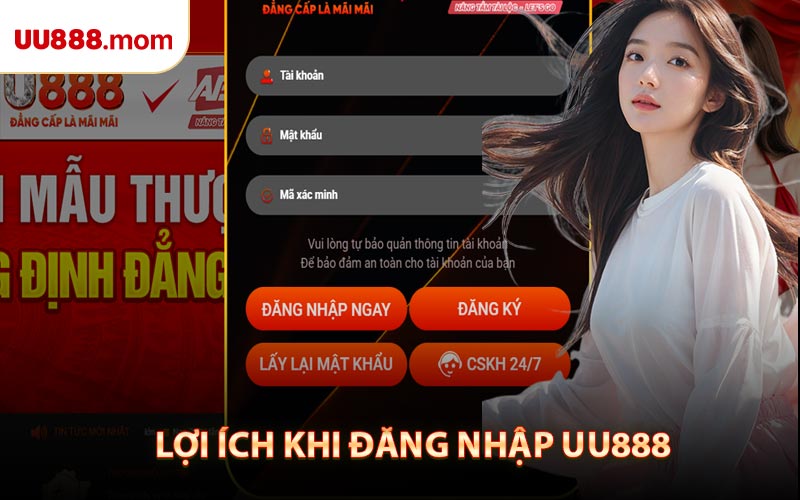 Lợi Ích Khi Đăng Nhập UU888