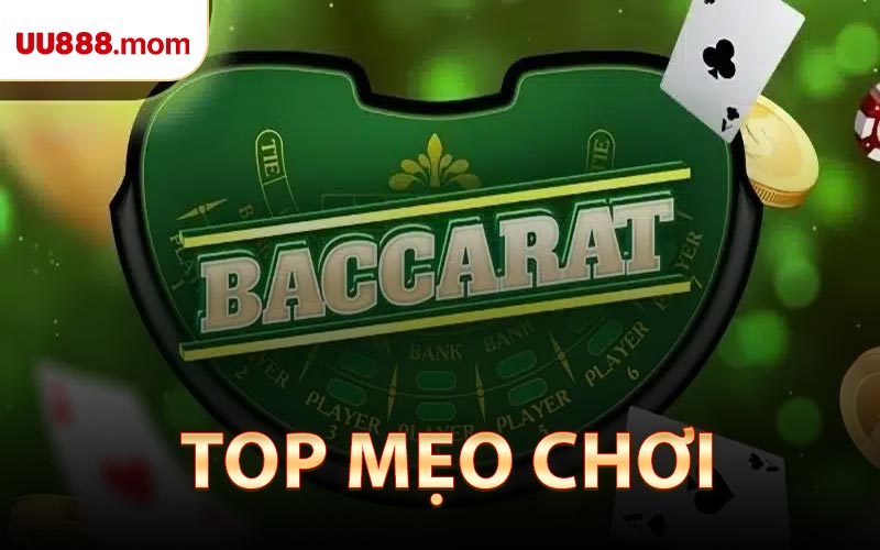 Mẹo Chơi Baccarat